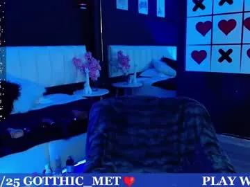 gotthic_met on Chaturbate 